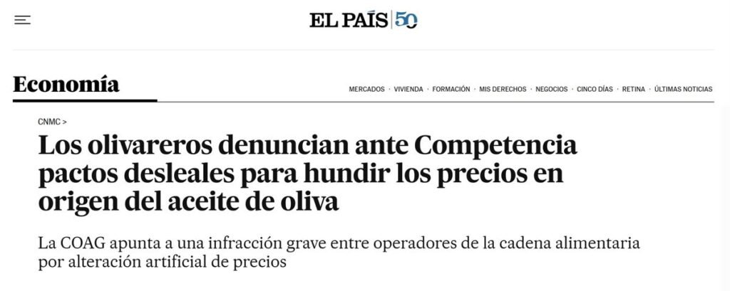 El País - COAG denounces price manipulation in olive oil sector Noticia sobre manipulación de precios en el sector del aceite de oliva denunciada por agricultores